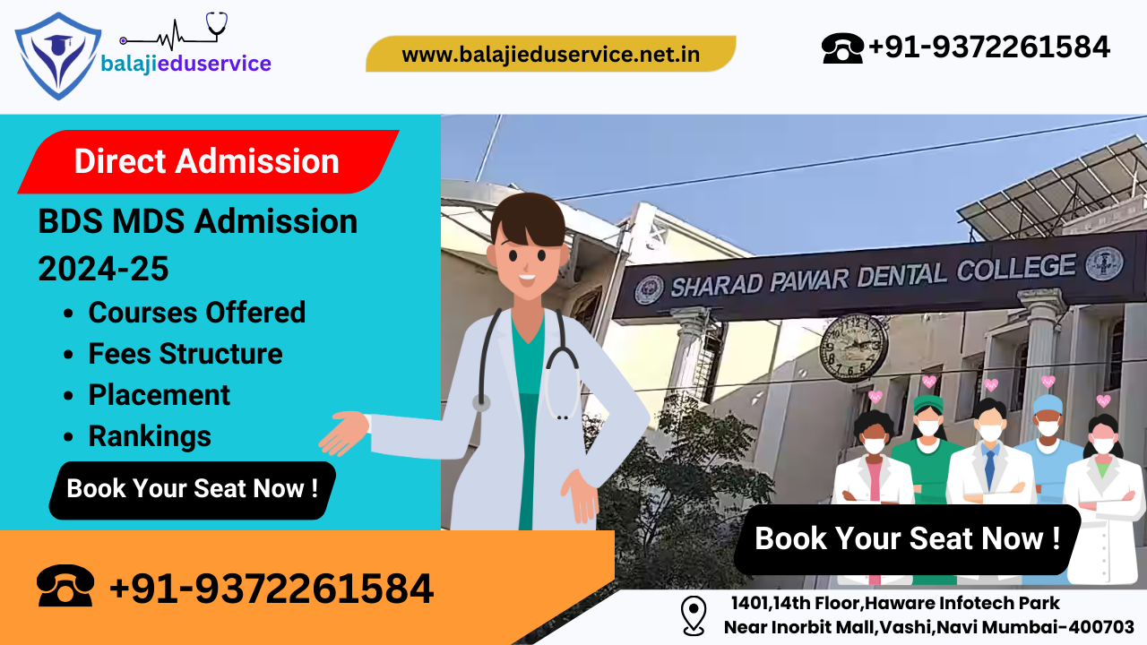 9372261584@Sharad Pawar Dental College Wardha : BDS MDS Admission 2024-25, Courses Offered, Fees Structure, Placement, Rankings